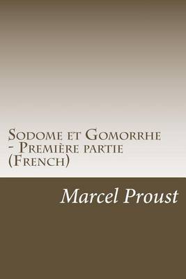 Book cover for Sodome et Gomorrhe - Premiere partie (French)