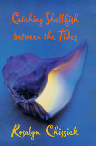 Cover of Catching Shellfish Between the Tides