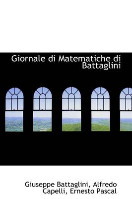 Book cover for Giornale Di Matematiche Di Battaglini