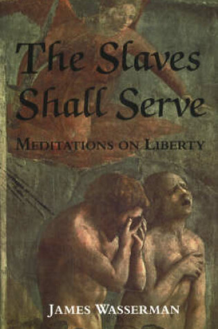 Cover of Slaves Shall Serve