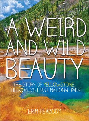 Book cover for A Weird and Wild Beauty