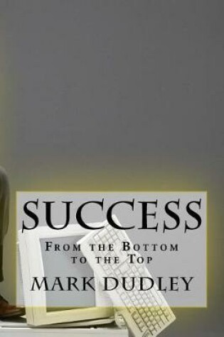 Cover of Success. From the bottom to the Top