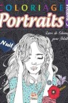 Book cover for Coloriage Portraits 3 - Nuit