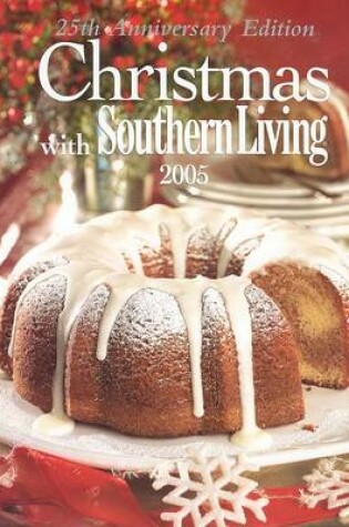 Cover of Christmas with Southern Living 2005