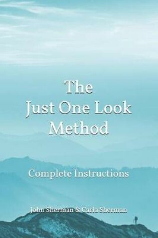 Cover of The Just One Look Method