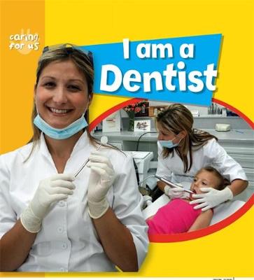 Book cover for I Am A Dentist