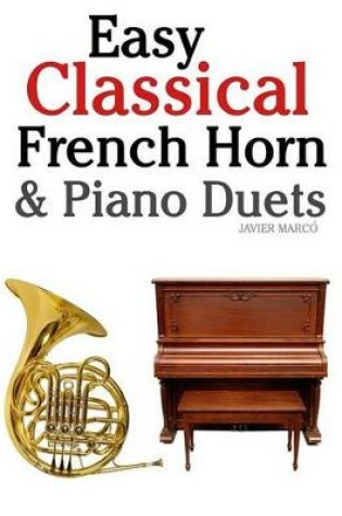 Cover of Easy Classical French Horn & Piano Duets