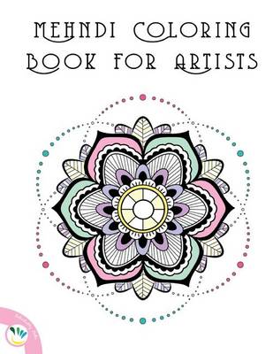 Book cover for Mehndi Coloring For Artists