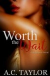 Book cover for Worth The Wait