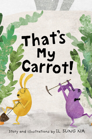 Cover of That's My Carrot