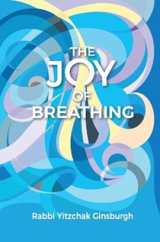 Cover of The Joy Of Breathing