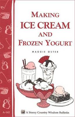 Book cover for Making Ice Cream and Frozen Yogurt
