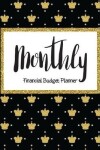 Book cover for Monthly Financial Budget Planner