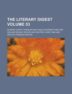 Book cover for The Literary Digest Volume 53