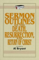 Book cover for Sermon Outlines on the Death, Resurrection, and Return of Christ