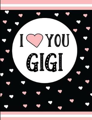 Book cover for I Love You Gigi