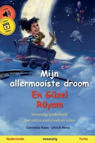 Cover of Mijn allermooiste droom - En Güzel Rüyam (Nederlands - Turks)