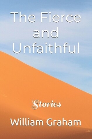 Cover of The Fierce and Unfaithful