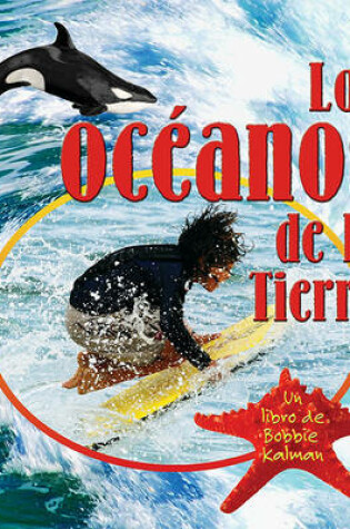 Cover of Los Océanos de la Tierra (Earth's Oceans)