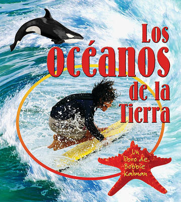Cover of Los Océanos de la Tierra (Earth's Oceans)