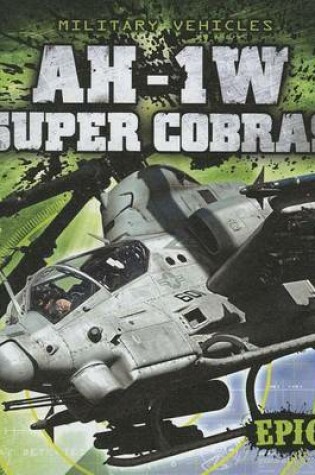 Cover of AH-1W Super Cobras