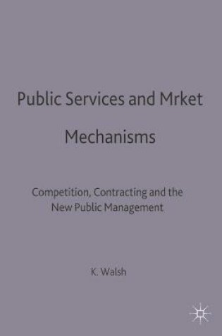 Cover of Public Services and Market Mechanisms