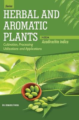 Book cover for HERBAL AND AROMATIC PLANTS - Azadirachta indica (NEEM)