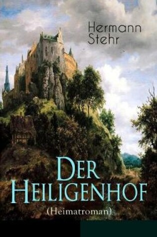 Cover of Der Heiligenhof (Heimatroman)