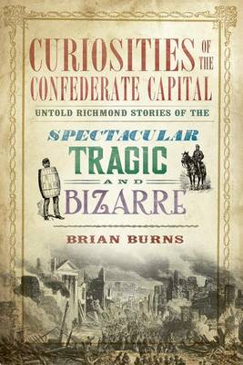 Book cover for Curiosities of the Confederate Capital