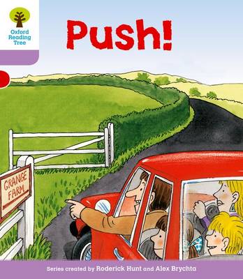 Cover of Oxford Reading Tree: Level 1+: Patterned Stories: Push!