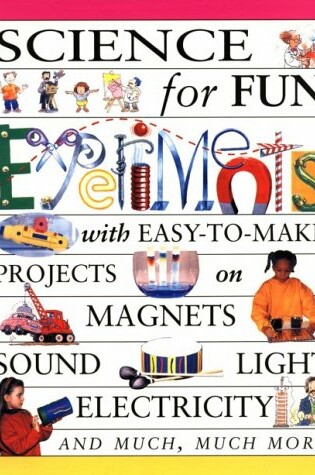 Cover of Science for Fun Experiments