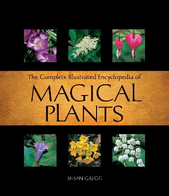 Book cover for Complete Illustrated Encyclopedia of Magical Plants