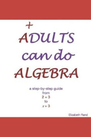 Cover of ADULTS can do ALGEBRA