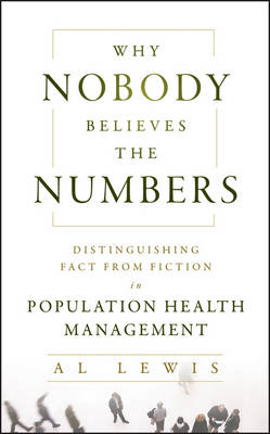 Book cover for Why Nobody Believes the Numbers