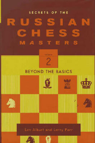 Cover of Secrets of the Russian Chess Masters