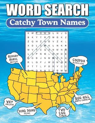 Book cover for Word Search Catchy Town Names