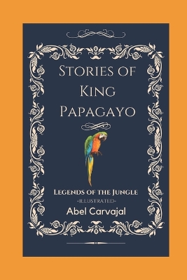 Book cover for Stories of King Papagayo