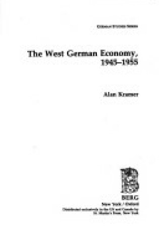 Cover of The West German Economy, 1945-1955