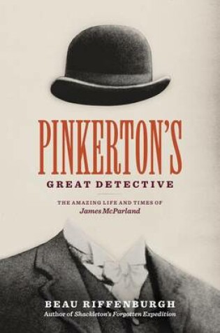Cover of Pinkerton's Great Detective