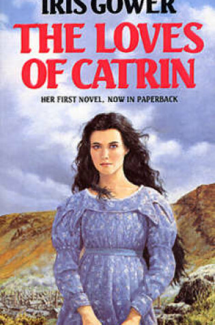 Cover of The Loves Of Catrin