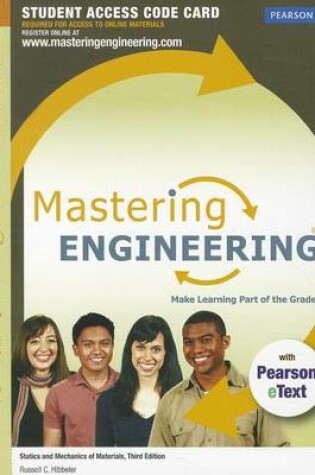 Cover of MasteringEngineering with Pearson eText -- Access Card -- for Statics and Mechanics of Materials