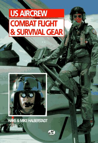 Book cover for Us Aircrew Combat Flight & Survival Gear