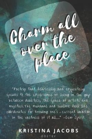 Cover of Charm all over the place