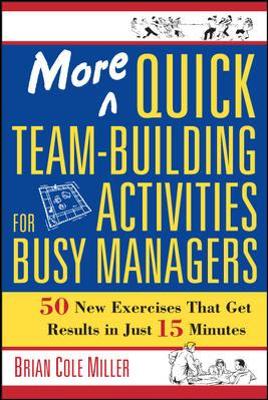 Book cover for More Quick Team-Building Activities for Busy Managers