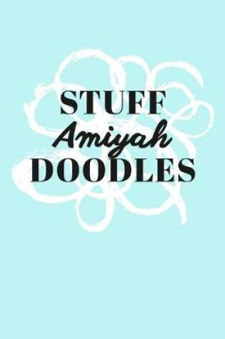 Cover of Stuff Amiyah Doodles