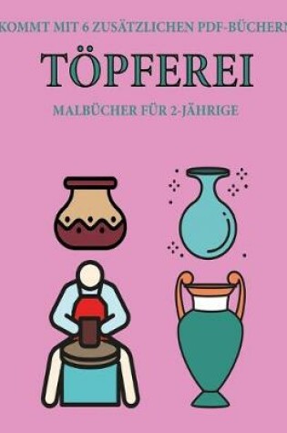 Cover of Malbücher für 2-Jährige (Töpferei)