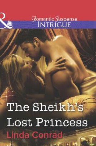 Cover of The Sheikh's Lost Princess