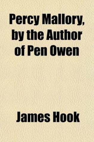 Cover of Percy Mallory, by the Author of Pen Owen