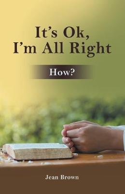 Book cover for It's Ok, I'm All Right