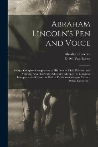 Cover of Abraham Lincoln's Pen and Voice